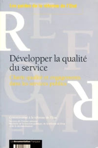 Developper La Qualite Du Service. Chartre Qualite Et Engagements Dans Les Services Publics