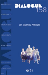  Collectif - Dialogue N° 158 Quatrieme Trimestre 2002 : Les Grands-Parents.