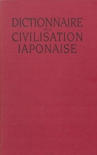 Collectif - Dictionnaire de la civilisation japonaise.