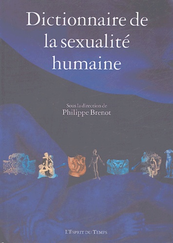  Collectif - Dictionnaire de la sexualité humaine.