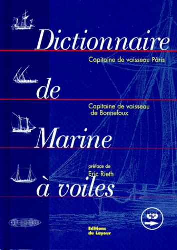  Collectif - Dictionnaire De Marine A Voiles. Avec Cd-Rom.
