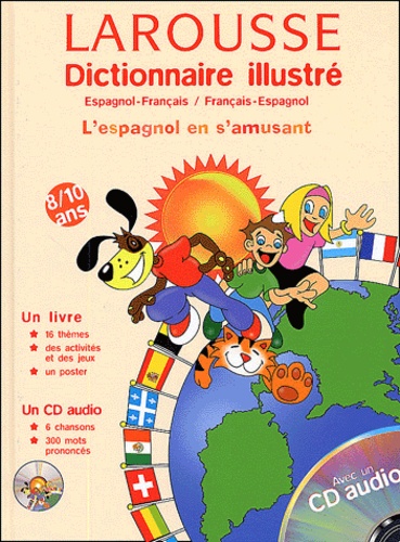  Collectif - Dictionnaire Illustre Espagnol-Francais/Francais-Espagnol, Avec Cd Audio.
