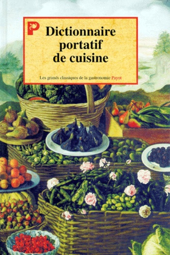  Collectif - Dictionnaire portatif de cuisine.