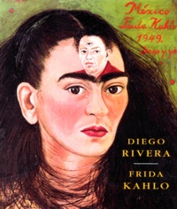  Collectif - Diego Rivera-Frida Kahlo - Regards croisés, [exposition, Paris, Fondation Dina Vierny-Musée Maillol, 17 juin-30 septembre 1998.