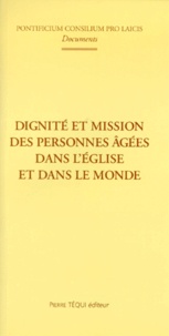 Dignité et mission des personnes âgées dans lÉglise et dans le monde - [1er octobre 1998.pdf