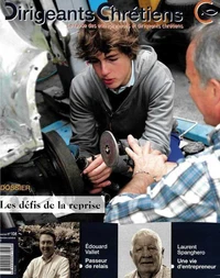 Dirigeants Chrétiens N°108 Septembre - Octobre 2021 Les défis de la reprise