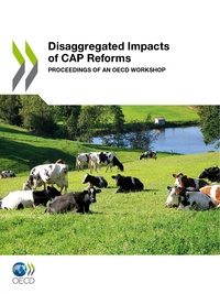  Collectif - Disaggregated impacts of cap reforms - proceedings of an oecd workshop.