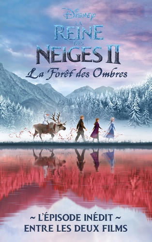 La Reine des Neiges 2 - La forêt des ombres -... de Collectif Disney - ePub  - Ebooks - Decitre