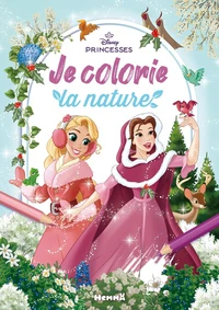 Disney Princesses - Je colorie la nature (Hiver)