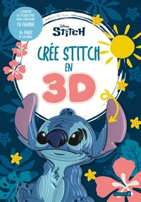 Disney Stitch - Crée Stitch en 3D - 2 planches de stickers épais pour construire ta figurine - 16 pages de coloriage