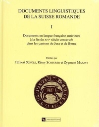  Collectif - Documents Linguistiques De La Suisse Romande. 1: Documents En Langue Francaise Anterieurs A La Fin Du Xiveme Siecle Conserves Dans Les Cantons Du Jura Et De Berne.