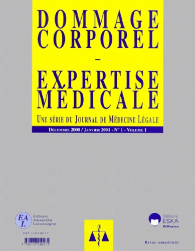  Collectif - Dommage Corporel - Expertise Medicale Volume 1 N° 1 Decembre 2000/Janvier 2001.