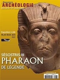  Collectif - Dossier d'archéologie HS N°27  Sésostris III Pharaon de légende - octobre 2014.