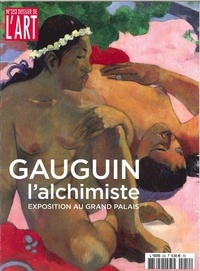  Collectif - Dossier De L'Art N°252 Gauguin L'Alchimiste Septembre 2017.