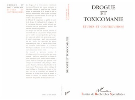  Collectif - Drogue et toxicomanie - Études et controverses....