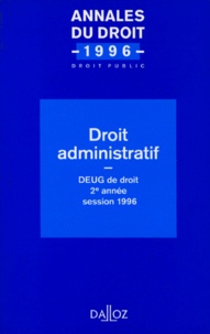  Collectif - Droit Administratif. Deug De Droit, 2eme Annee, Session 1996.
