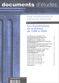  Collectif - Droit Constitutionnel Et Institutions Politiques N° 1.18/1995 : Les Constitutions De La France De 1789 A 1870.