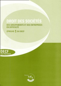  Collectif - Droit des sociétés Enoncé - Epreuve 1 du DECF, cas pratiques 12ème édition 2002/2003.
