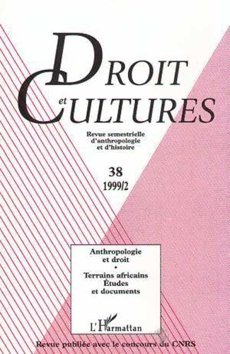 Collectif - Droit et cultures N° 38 : ANTHROPOLOGIE ET DROIT.