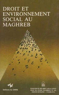 Droit et environnement social au Maghreb