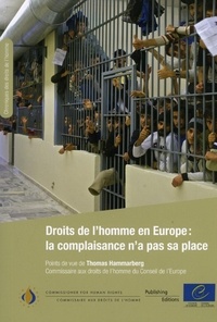  Collectif - Droits de l'homme en Europe : la complaisance n'a pas sa place.