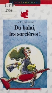  Collectif - Du balai, les sorcières !.