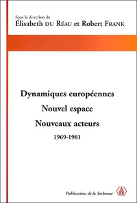 Dynamiques européennes. Nouvel espace, nouveaux acteurs, 1969-1981.pdf