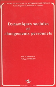  Collectif - Dynamiques sociales et changements personnels.
