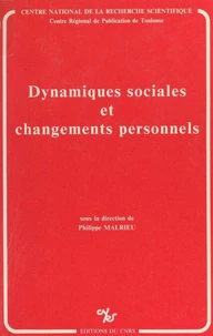 Dynamiques sociales et changements personnels