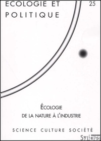  Collectif - Ecologie Et Politique N° 25/2002 : De La Nature A L'Industrie.