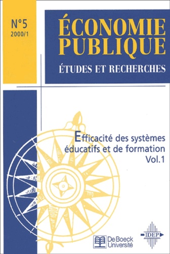  Collectif - Economie Publique N° 5 2000/1 : Efficacite Des Systemes Educatifs Et De Formation. Volume 1.