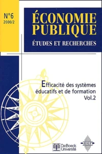Economie Publique N° 6 Fevrier 2000 : Efficacite Des Systemes Educatifs Et De Formation. Volume 2
