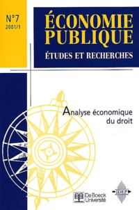  Collectif - Economie Publique N° 7 - 2001/1 : Analyse Economique Du Droit.