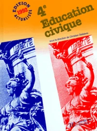 Education Civique 4eme. Edition 1992