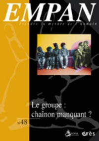  Collectif - Empan N° 48 : Le Groupe : Chainon Manquant ?.