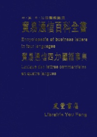 Encyclopedia of business letter in four languages : lexique des lettres commerciales en quatre langues.pdf