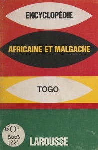  Collectif - Encyclopédie africaine et malgache : République du Togo.