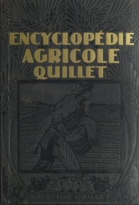  Collectif et G. Couturier - Encyclopédie agricole Quillet (3).