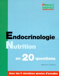  Collectif - ENDOCRINOLOGIE NUTRITION EN 20 QUESTIONS.