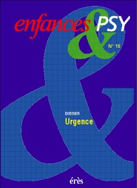  Collectif - Enfances & Psy N° 18 / 2001 : Urgence.
