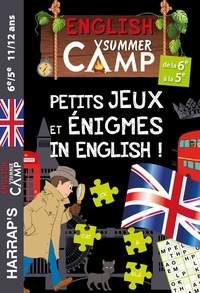  Collectif - English summer camp - Petits jeux et énigmes in English de la 6e à la 5e.