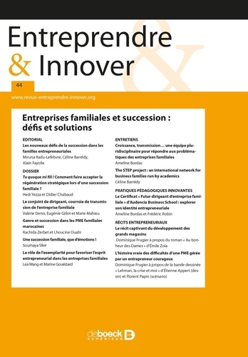 Entreprendre & Innover n°44. Entreprises familiales et succession : défis et solutions