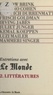  Collectif et Bertrand Poirot-Delpech - Entretiens avec Le Monde (2). Littératures.