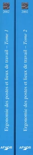 Ergonomie Des Poste Et Lieux De Travail 2 Volumes. Tome 1, Principes Generaux Et Conception Des Postes De Travail. Tome 2, Conception Des Lieux De Travail