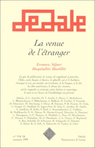  Collectif - Errance N° 9 Et N° 10 Automne 1999 : La Venue De L'Etranger. Errance, Sejour, Hospitalite, Hostilite.