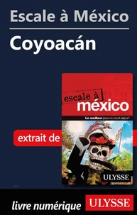 Escale à México - Coyoacan
