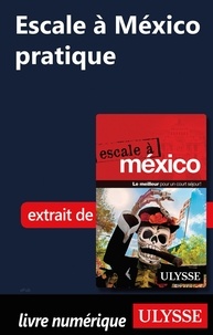  Collectif - ESCALE A  : Escale à México - Pratique.