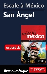  Collectif - ESCALE A  : Escale à México - San Angel.