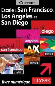  Collectif - ESCALE A  : Escale à San Francisco, Los Angeles et San Diego.