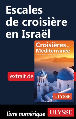 ESCALE A  Escales de croisière en Israël